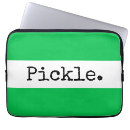 PICKLE Fun Text Breite, helle, grüne Streifen Laptopschutzhülle