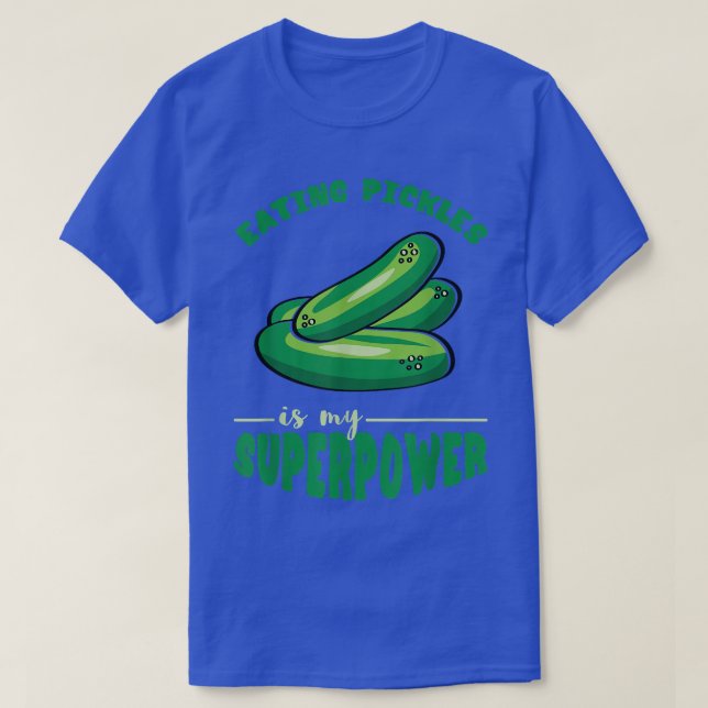 Pickle Lover Superpower Pickle Food Cucumber Veget T-Shirt (Design vorne)