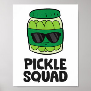 Pickle Lover Team Pickles Funny Pickle Squad Poster