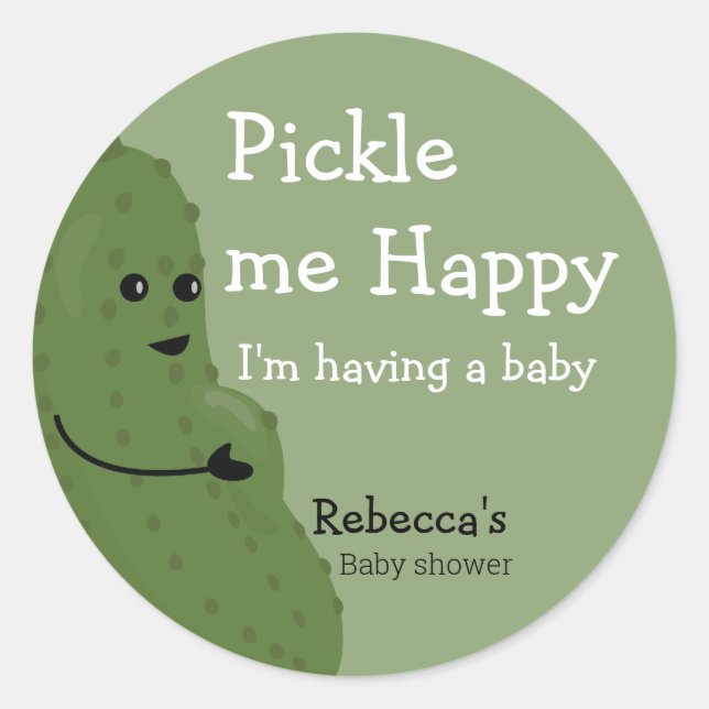Pickle me Happy Baby Dusche Runder Aufkleber (Vorderseite)