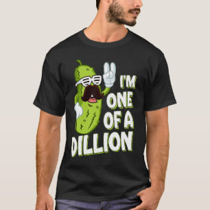 Pickle Pun Ich bin einer von einem Dillion T-Shirt