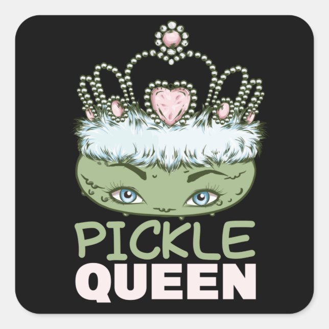 Pickle Queen Pickles Ruler Pickles King Quadratischer Aufkleber (Vorderseite)