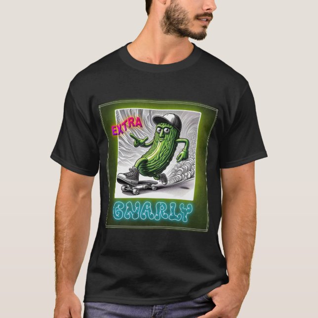 Pickle-T - Shirt Extra Gnarly (Vorderseite)