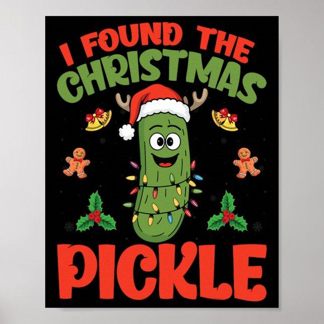 Pickle Weihnachtsmannmütze Xmas Lights - Ich fand  Poster (Vorne)