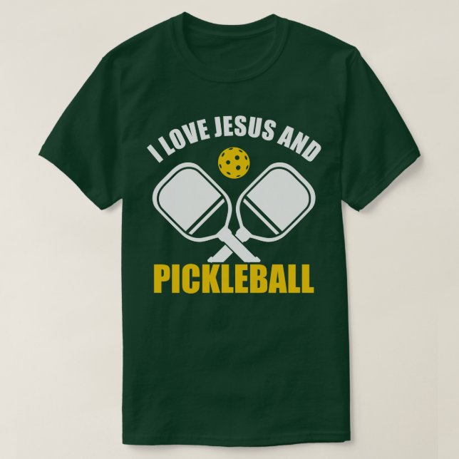 PicklebalI Liebe Jesus und Pickleball Zitat Christ T-Shirt (Design vorne)