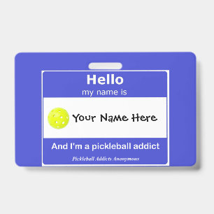 Pickleball Addicdicts Anonymer Name Tag T - Shirt Ausweis