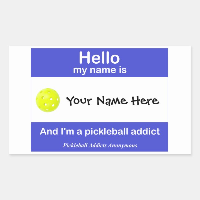 Pickleball Addicts Anonyme Namensmarke Rechteckiger Aufkleber (Vorderseite)