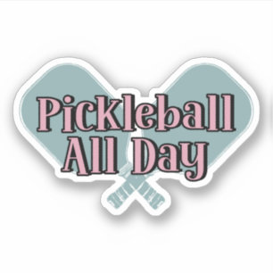 "Pickleball All Day" auf einem Pickleball-Paddel Aufkleber
