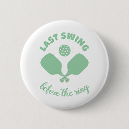 Pickleball Bachelorette Weekend Button
