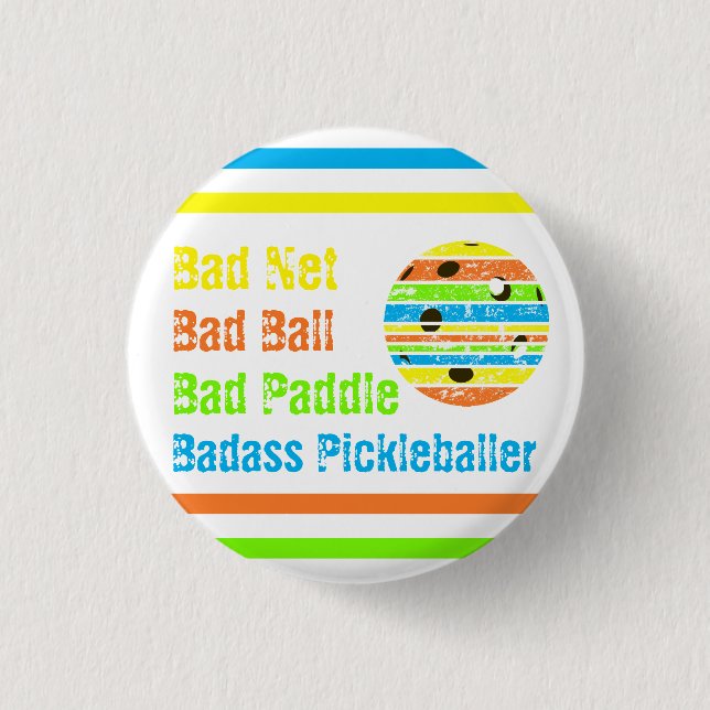 Pickleball - Bad Net, Bad Ball, Bad Paddle, Bad A Button (Vorderseite)