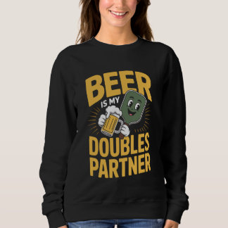 Pickleball Beer Lover Paddle Sport Coach Picklebal Sweatshirt