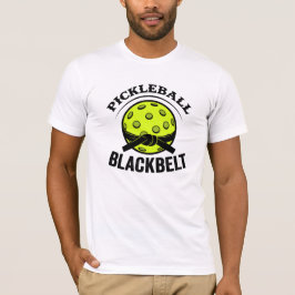 Pickleball Blackbelt - Funny Pickleball Master T-Shirt