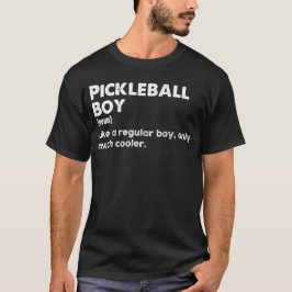 Pickleball Boy Funny Dictionary Definition T-Shirt