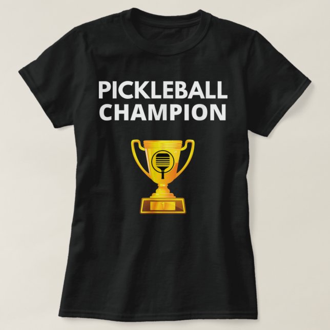 Pickleball Champion Funny PIckleball Trophy 634 T-Shirt (Design vorne)