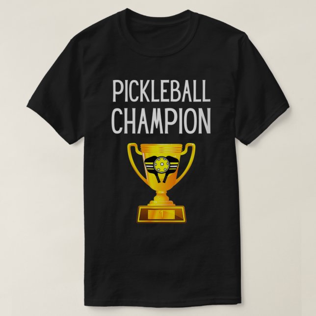 Pickleball Champion Pickleball Trophäe T-Shirt (Design vorne)