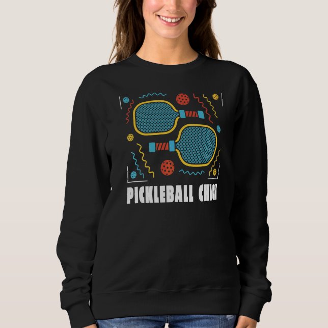 Pickleball Chick Sweatshirt (Vorderseite)