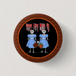 Pickleball Come Play mit Uns Horror Movie Twins Button