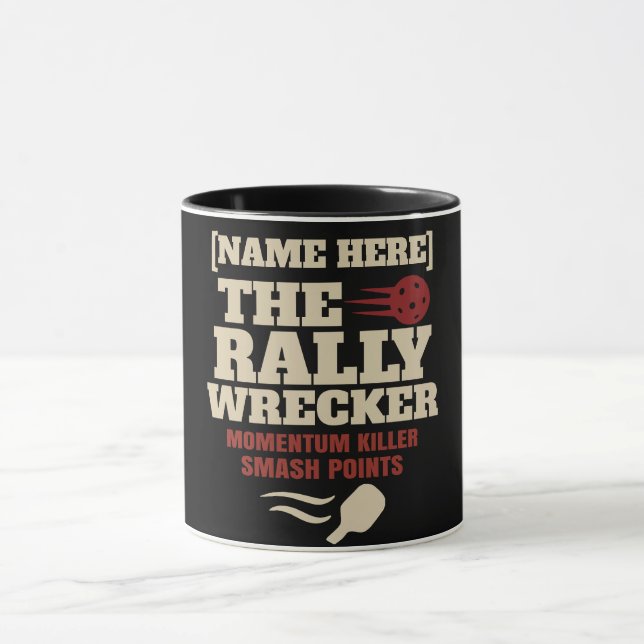 Pickleball Custom Name The Rally Wrecker Tasse (Zentrum)