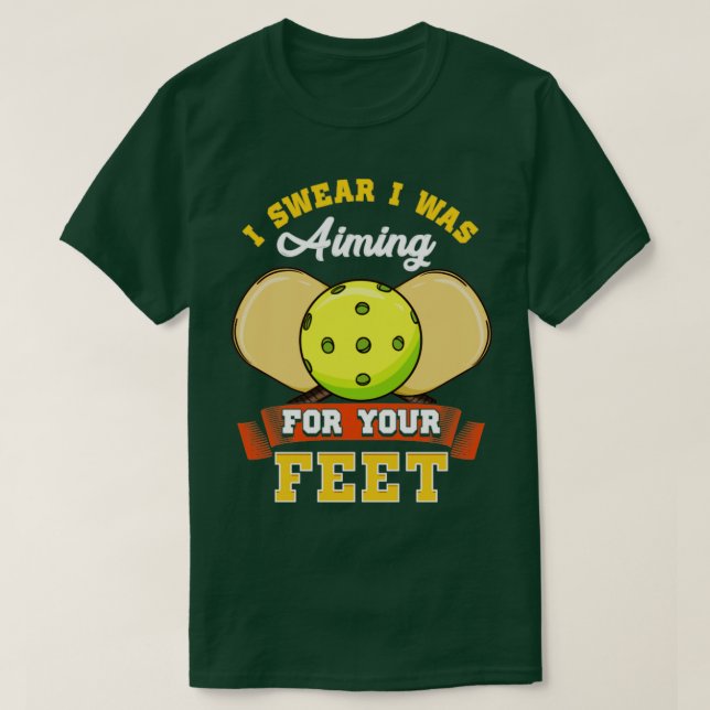 Pickleball, den ich schwöre, wollte ich um deine F T-Shirt (Design vorne)