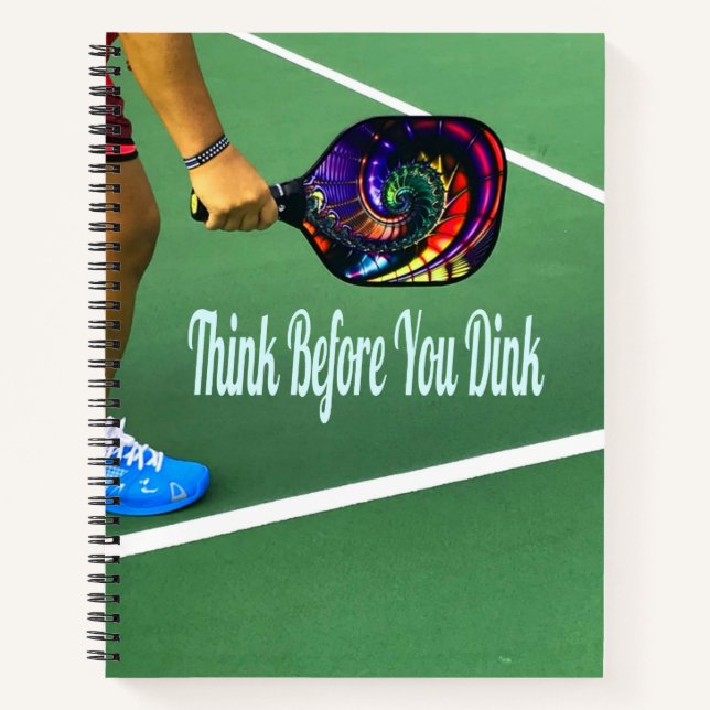Pickleball denken, bevor Sie trinken Notizbuch (Vorderseite)