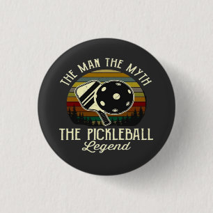 Pickleball- Der Mann, Der Mythos, Die Legende Button