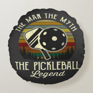 Pickleball- Der Mann, Der Mythos, Die Legende  Rundes Kissen