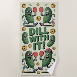 Pickleball Dill mit it Cartoon Pickle Strandtuch