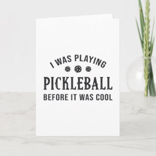 Pickleball Dink I Was Playing Pickleball Gift Karte