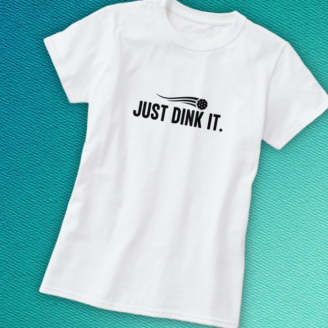 Pickleball Dink It T-Shirt (Von Creator hochgeladen)
