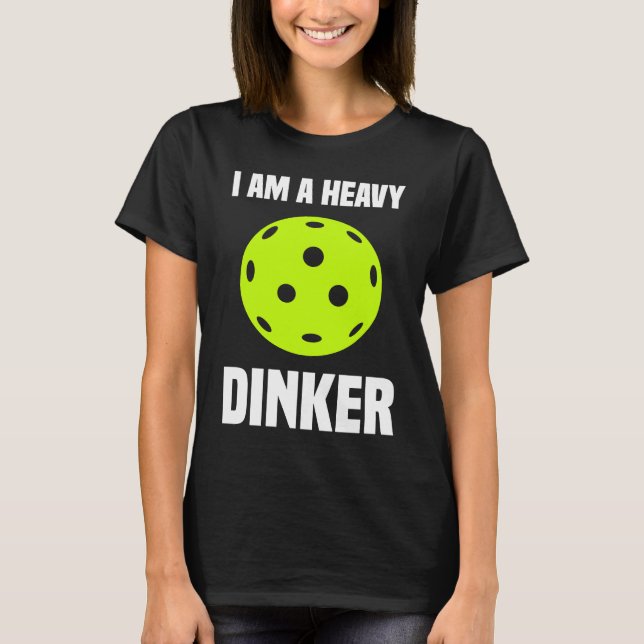 Pickleball Dinker Pun Pickleball T-Shirt (Vorderseite)