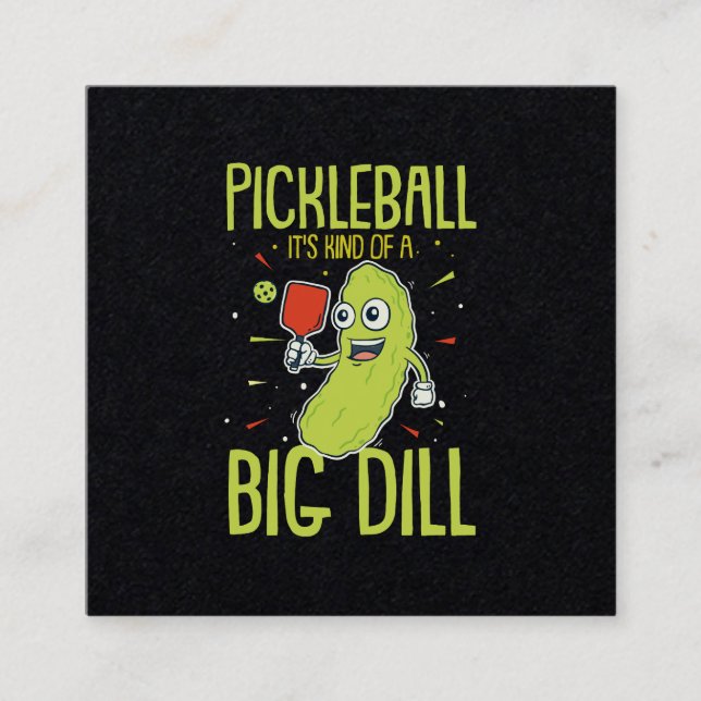 Pickleball Es ist ein großes Geschenk für den Dill Quadratische Visitenkarte (Vorderseite)