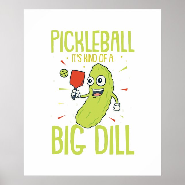 Pickleball Es ist eine Art Dill-Spaß-Pun-Geschenk Poster (Vorne)