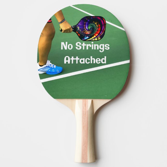 Pickleball Funny No Strings angefügt Tischtennis Schläger (Vorderseite)