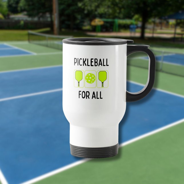Pickleball für alle Paddeln und Ball Reisebecher (Von Creator hochgeladen)