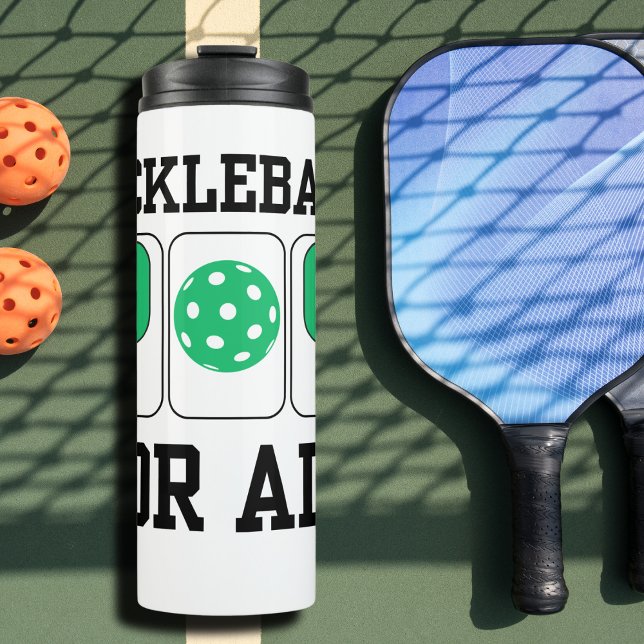 Pickleball für alle Paddels und Ball Green Thermosbecher (Von Creator hochgeladen)