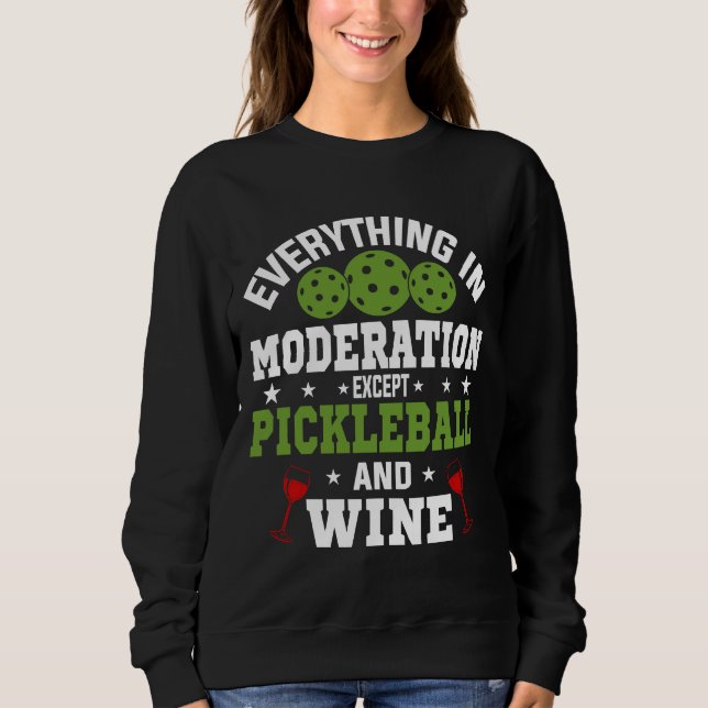 Pickleball für Männer Frauen Cool Pickleball Wein Sweatshirt (Vorderseite)