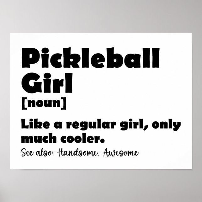 Pickleball Girl Definition Funny Pickle Ball Girls Poster (Vorne)
