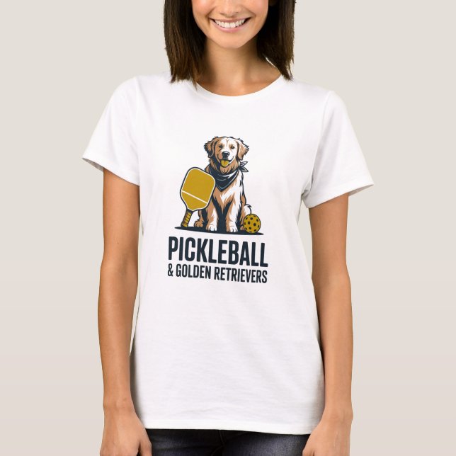 Pickleball & Golden Retrievers - Dog Lover T-Shirt (Vorderseite)