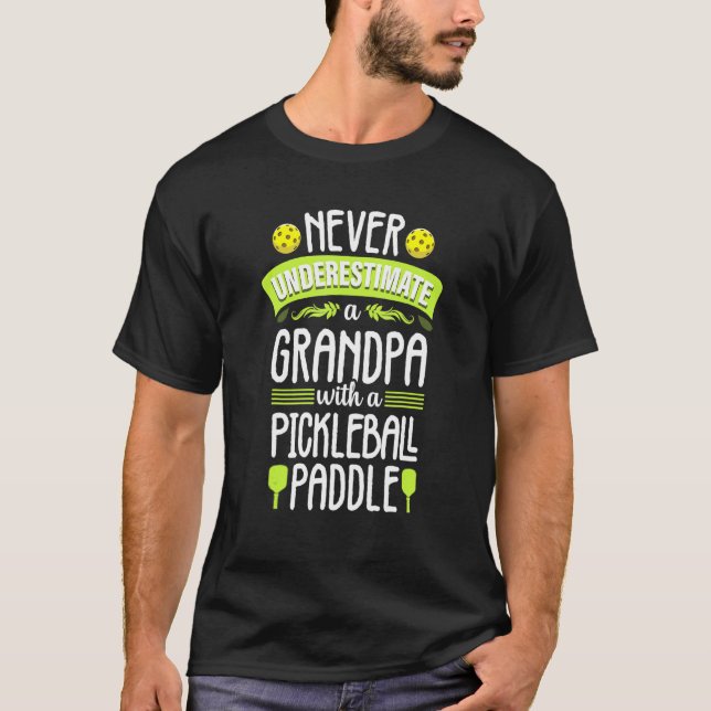 Pickleball Grandpa Vater Paddle Ball Cool für Männ T-Shirt (Vorderseite)
