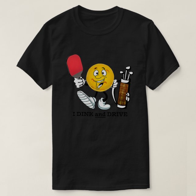 Pickleball i drink and drive ATT Classic T-Shirt (Design vorne)