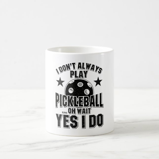 Pickleball - Ich spiele nicht immer Pickleball Kaffeetasse (Mittel)