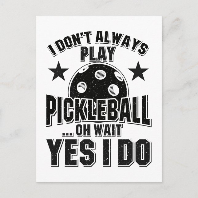 Pickleball - Ich spiele nicht immer Pickleball Postkarte (Vorderseite)