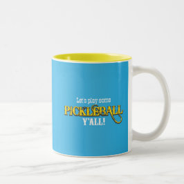 Pickleball Ihr Alle Zweifarbige Tasse