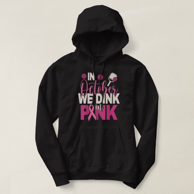 Pickleball im Oktober versinken wir in rosa Brustk Hoodie (Design vorne)