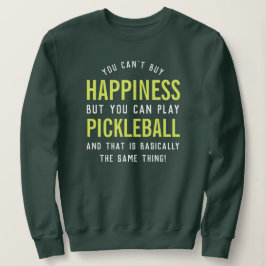Pickleball ist Glück Funny Pickleball Geschenk Sweatshirt