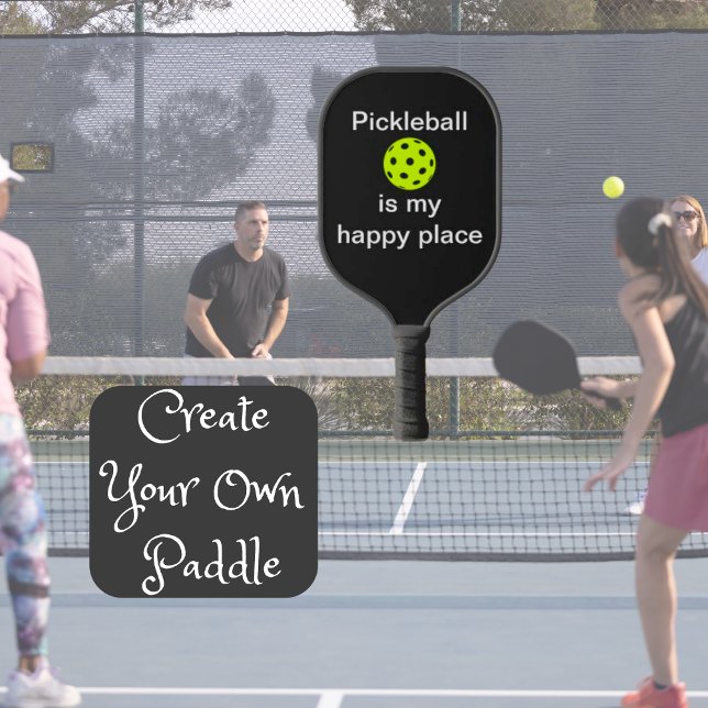 Pickleball ist mein glücklicher Ort, lustig Pickleball Schläger (You can change the text/font styles/colors.)