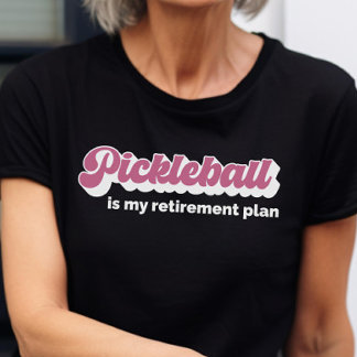 Pickleball ist mein Rentenplan Funny Pickleball T-Shirt