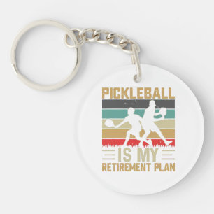 Pickleball ist mein Rentenplan Lustiges Pickleball Schlüsselanhänger