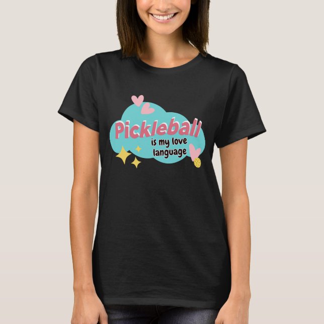 Pickleball ist meine Liebe, Niedlich Pickleball T-Shirt (Vorderseite)