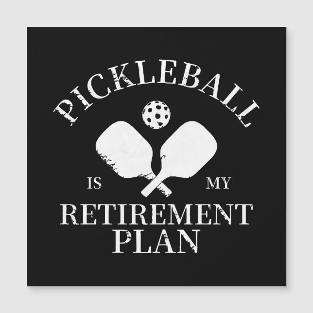 pickleball ist meine Pflanze in Rente Magnetkarte (Vorderseite)